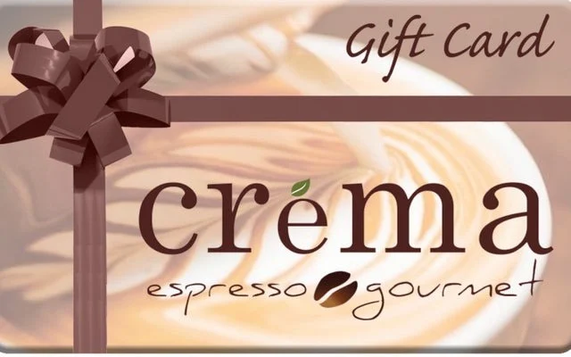 Crema Espresso Gourmet gift card